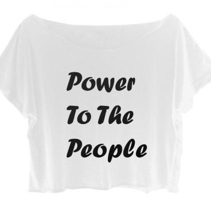 Power To The People Shirt Joke Wome..