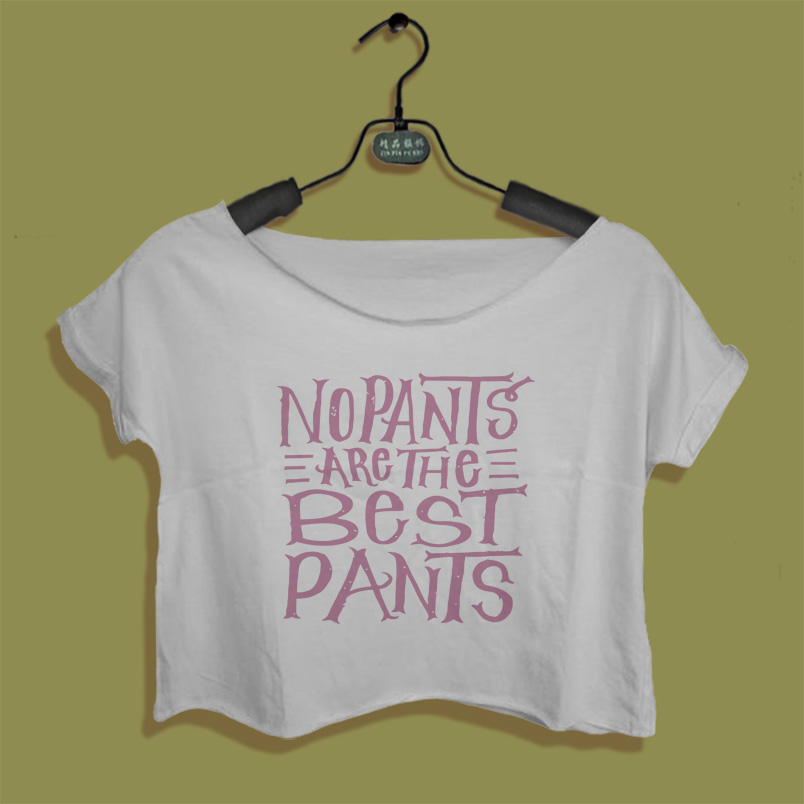 No Pants Are The Pants Shirt Women's Crop Top Crop Tee No Pants Are The Pants T-shirt Black White All Size Instagram Pinterest Tumblr